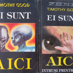 EI SUNT AICI - Timothy Good (2 volume)