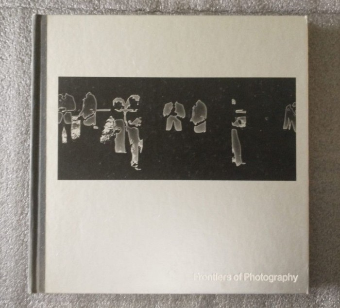Frontiers of Photography, by the editors of Time-Life Books (1972)
