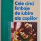 Cele cinci limbaje de iubire ale copiilor &ndash; Gary Chapman, Ross Campbell