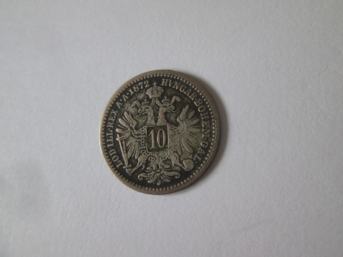 Austro-Ungaria 10 Kreuzer 1872 aUNC argint cu patina deosebita
