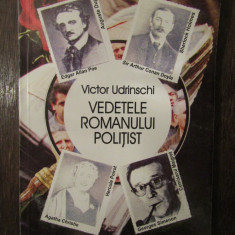 VEDETELE ROMANULUI POLITIST . DEPESA CIFRATA de VICTOR UDRINSCHI