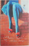 Adio, nobili! Sau noblesse oblige - Christine Grafin von Bruhl - Roman, Carte Beletristica