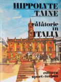 Calatorie In Italia - Hippolyte Taine ,525658, Sport-Turism