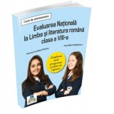Caiet de antrenament. Evaluarea Nationala la Limba si literatura romana clasa a VIII-a - Conform noii programe scolare in vigoare