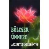 B&ouml;lcsek &Uuml;nnepe - A Szeretet Eml&eacute;kk&ouml;nyve - A szeretet eml&eacute;kk&ouml;nyve