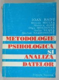METODOLOGIE PSIHOLOGICA SI ANALIZA DATELOR de IOAN RADU ....STEFAN SZAMOSKOZY , 1993