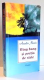 BING BANG SI PORTIA DE STELE de AURELIA MARIN , 2011 , DEDICATIE*