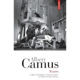 Albert Camus. Teatru - Albert Camus, Polirom