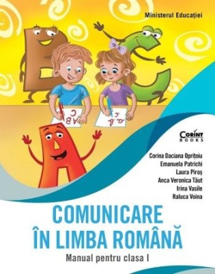 Comunicare in limba romana manual pentru clasa I, Daciana Opritoiu - Editia 2023 - Laura Piros foto