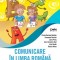Comunicare in limba romana manual pentru clasa I, Daciana Opritoiu - Editia 2023 - Laura Piros
