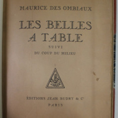 LES BELLES A TABLE suivi DU COUP DU MILIEU par MAURICE DES OMBIAUX , 1926