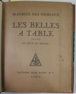 LES BELLES A TABLE suivi DU COUP DU MILIEU par MAURICE DES OMBIAUX , 1926 foto