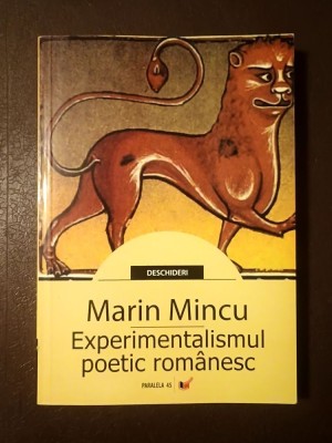 Marin Mincu - Experimentalismul poetic rom&amp;acirc;nesc foto