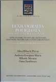 LEXICOGRAFIA POLIGLOTA IN SECOLELE AL XVII-LEA - AL XXI-LEA-ALINA MIHAELA PRICOP SI COLAB.