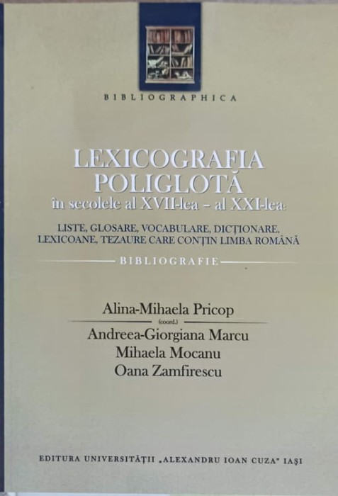 LEXICOGRAFIA POLIGLOTA IN SECOLELE AL XVII-LEA - AL XXI-LEA-ALINA MIHAELA PRICOP SI COLAB.-244613