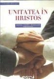 Cumpara ieftin Unitatea in Hristos
