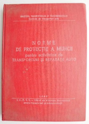 Norme de protectie a muncii pentru activitatea de transporturi si reparatii auto foto