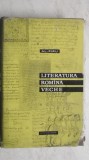 Al. Piru - Literatura romana veche, 1962