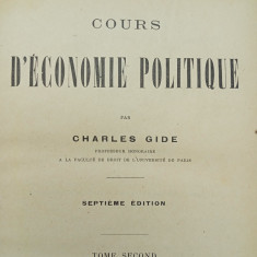 Cours d'economie politique (lb. franceza) - Charles Gide / vol. II / Paris 1923