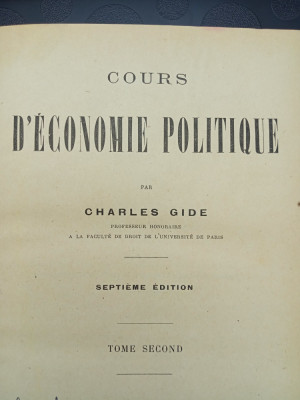 Cours d&amp;#039;economie politique (lb. franceza) - Charles Gide / vol. II / Paris 1923 foto