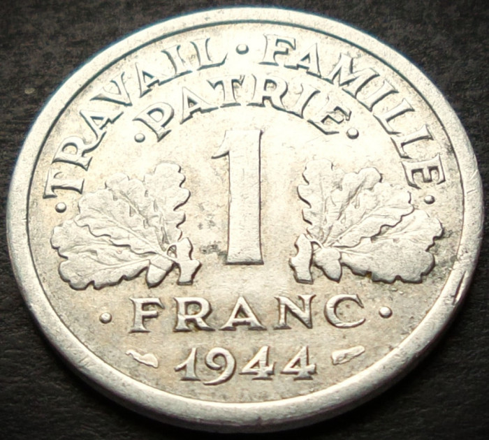 Moneda istorica 1 FRANC- FRANTA, anul 1944 *cod 4353 excelenta GUVERN PROVIZORIU