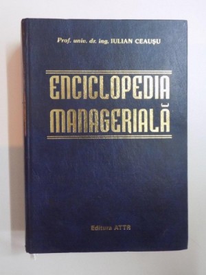 ENCICLOPEDIA MANAGERIALA de IULIAN CEAUSU, foto