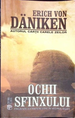 OCHII SFINXULUI. PREZENTE EXTRATERESTRE IN VECHIUL EGIPT-ERICH VON DANIKEN1-263284 foto