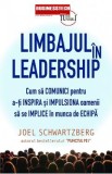 Limbajul in leadership - Joel Schwartzberg