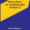 Marse Henry: An Autobiography (Volume 1)