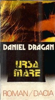 Ursa mare - Daniel Dragan