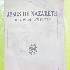 D573-M. Goguel-IISUS din NAZARETH-Mit sau Istorie 1925 lb. franceza.