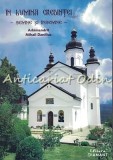In Lumina Credintei - Arhimandrit Mihail Daniliuc