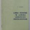 Limba romana in lumina lingvisticii indoeuropene / C. Poghirc