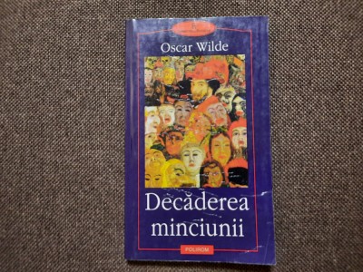 OSCAR WILDE DECADEREA MINCIUNII RF18/3 foto