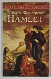 HAMLET by WILLIAM SHAKESPEARE , 1992 *PREZINTA URME DE UZURA