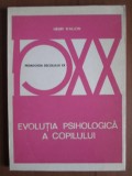 Henri Wallon - Evolutia psihologica a copilului