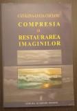 COMPRESIA SI RESTAURAREA IMAGINILOR - CATALINA-LUCIA COCIANU