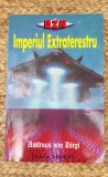 ANDREAS VON RETYI - IMPERIUL EXTRATERESTRU