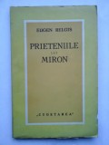 PRIETENIILE LUI MIRON - Eugen RELGIS