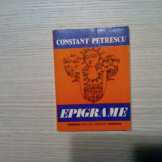 CONSTANT PETRESCU (autograf) - Epigrame - 1979, 109 p.; tiraj: 1000 ex.