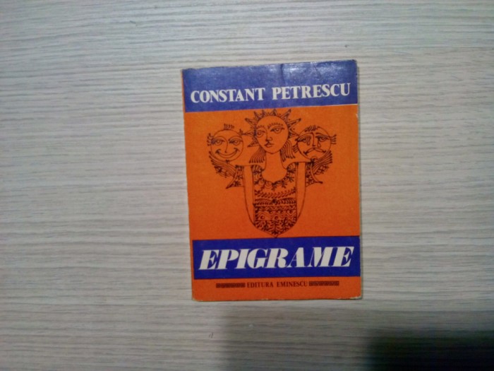 CONSTANT PETRESCU (autograf) - Epigrame - 1979, 109 p.; tiraj: 1000 ex.