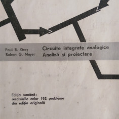 Circuite integrate analogice Analiza si proiectare R.Gray, R.Meyer 1983