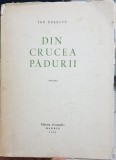 ION TOLESCU DIN CRUCEA PADURII MADRID 1954 EDITURA CARPATII MISCAREA LEGIONARA