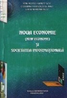 Noua economie (New Economy) si societatea informationala foto