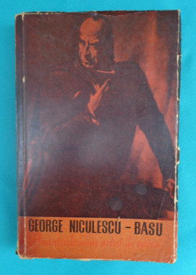 George Niculescu Basu &amp;ndash; Amintirile unui artist de opera foto