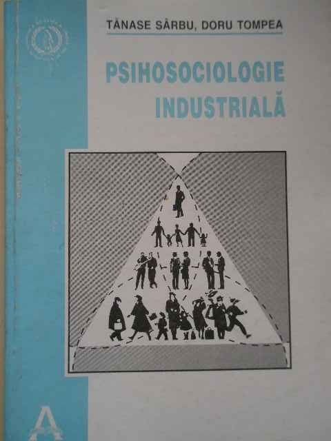 Psihosociologie Industriala - Tanase Sarbu Doru Tompea ,277414