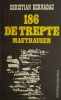 186 de trepte Mauthausen - Christian Bernadac - Carte Istorie, Holocaust, Al Doilea Razboi Mondial