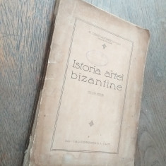 Petre Constantinescu Iasi - Istoria Artei Bizantine 1927