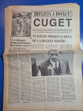 ziarul cuget aprilie 1993 - discursul regelui mihai,manastirea comana