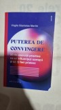 Puterea de convingere - Virgile Stanislas Martin